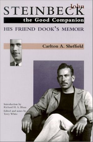 Cover Art for 9780887393501, John Steinbeck: The Good Companion by Carlton A. Sheffield
