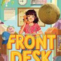 Cover Art for 9781338157796, Front Desk by Kelly Yang