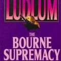 Cover Art for 9789993746973, The Bourne Supremacy by Robert Ludlum