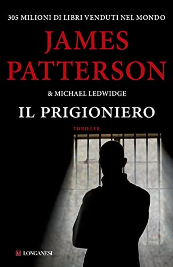 Cover Art for 9788830442931, Il prigioniero by Patterson, James, Ledwidge, Michael