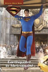 Cover Art for 9780696229091, Earthquake in Metropolis! (Superman Returns) by David E Sky