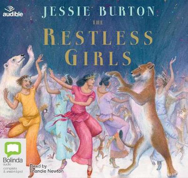 Cover Art for 9781489482563, The Restless Girls by Jessie Burton