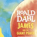 Cover Art for 9780141929873, James and the Giant Peach by Roald Dahl