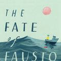 Cover Art for 9780593115015, The Fate of Fausto by Oliver Jeffers