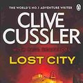 Cover Art for B015VATYLO, [Lost City: NUMA Files #5] (By: Clive Cussler) [published: July, 2013] by Clive Cussler