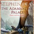 Cover Art for 9780575083752, The Adamantine Palace by Stephen Deas