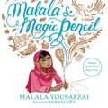 Cover Art for 9780316319836, Malala's Magic Pencil by Malala Yousafzai