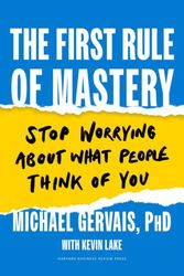 Cover Art for 9781647823245, The First Rule of Mastery by Michael Gervais