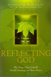 Cover Art for 9780834118669, Reflecting God by Gary Cockerill