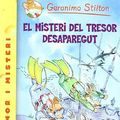 Cover Art for 9788497089500, El misteri del tresor desaparegut by Geronimo Stilton