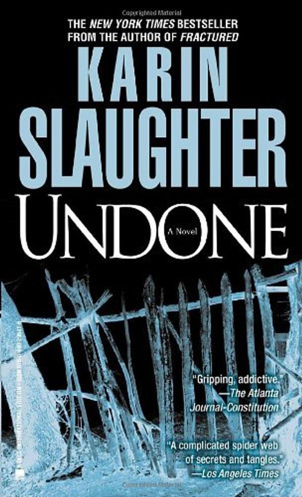 Cover Art for B01HC2IM7Q, Undone by Karin Slaughter (2010-04-01) by Karin Slaughter