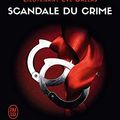 Cover Art for B09HRG35SD, Lieutenant Eve Dallas (Tome 26) - Scandale du crime (French Edition) by Nora Roberts