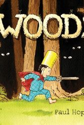 Cover Art for 9780811875479, The Woods by Paul Hoppe