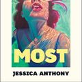 Cover Art for 9781529928877, The Most: A wickedly sharp, tensely coiled portrait of a 1950s suburban marriage by Anthony, Jessica