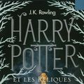 Cover Art for 9781781100882, Harry Potter Et Les Reliques De La Mort by J. K. Rowling