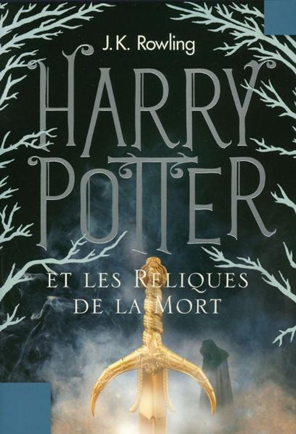 Cover Art for 9781781100882, Harry Potter Et Les Reliques De La Mort by J. K. Rowling