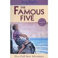 Cover Art for 9781444936391, THE FAMOUS FIVE 9 FIVE FALL INTO ADVENTURE by Enid Blyton