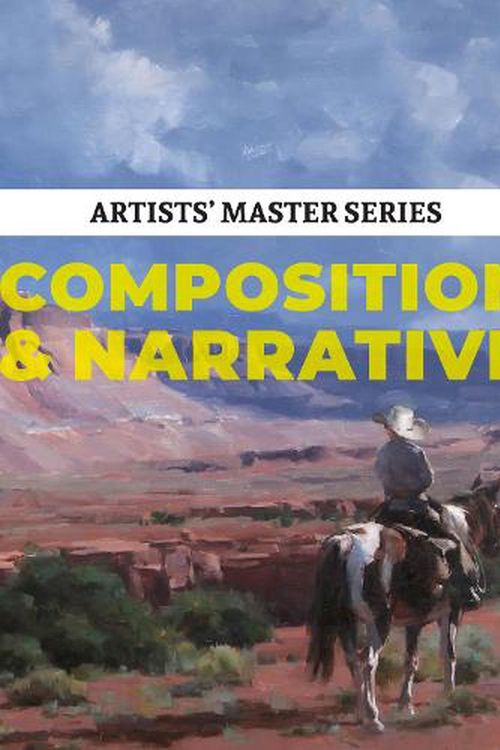 Cover Art for 9781912843596, Artists' Master Series: Composition & Narrative by Unknown