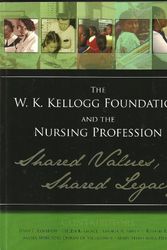 Cover Art for 9781930538528, The W.K. Kellogg Foundation and the Nursing Profession by Joan E Lynaugh