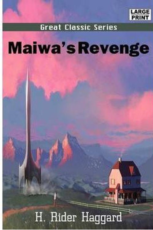 Cover Art for 9788132003991, Maiwa's Revenge by H. Rider Haggard