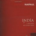 Cover Art for 9780749399207, India by V S Naipaul