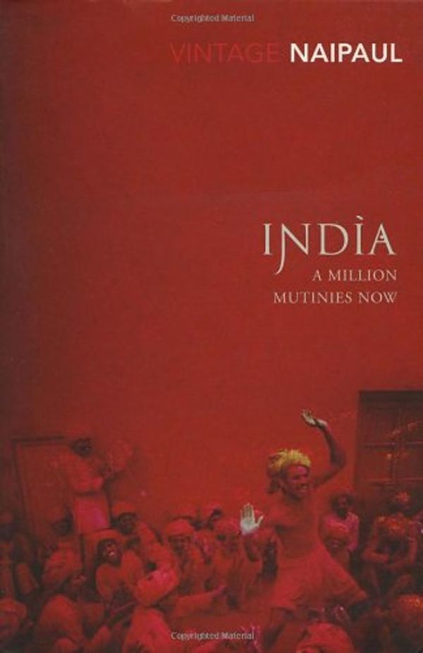 Cover Art for 9780749399207, India by V S Naipaul