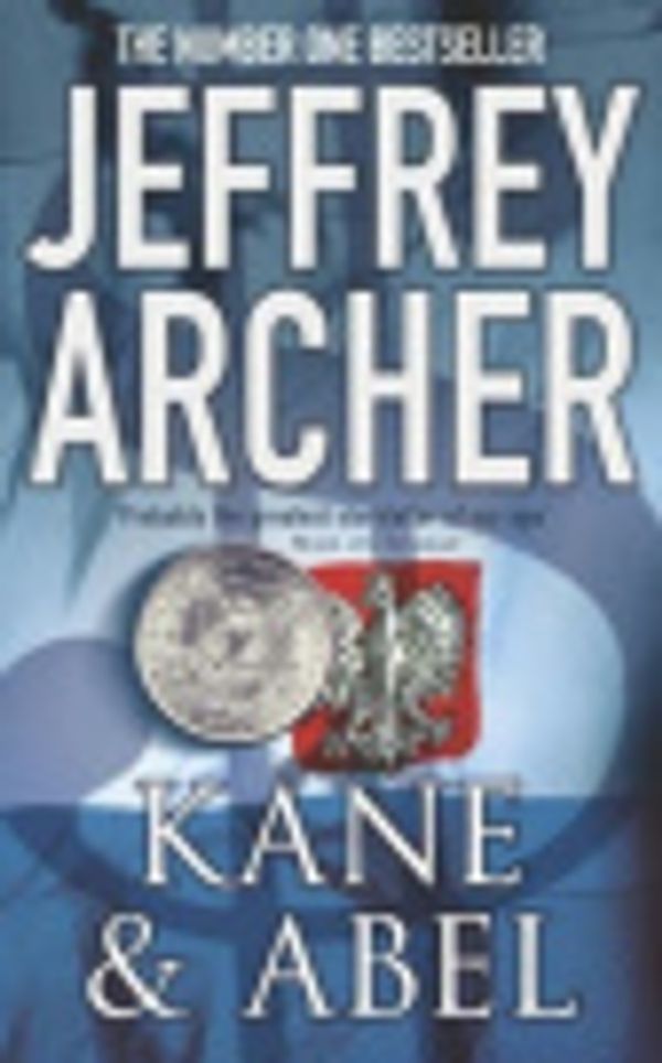 Cover Art for 9781850521877, Kane and Abel by Jeffrey Archer