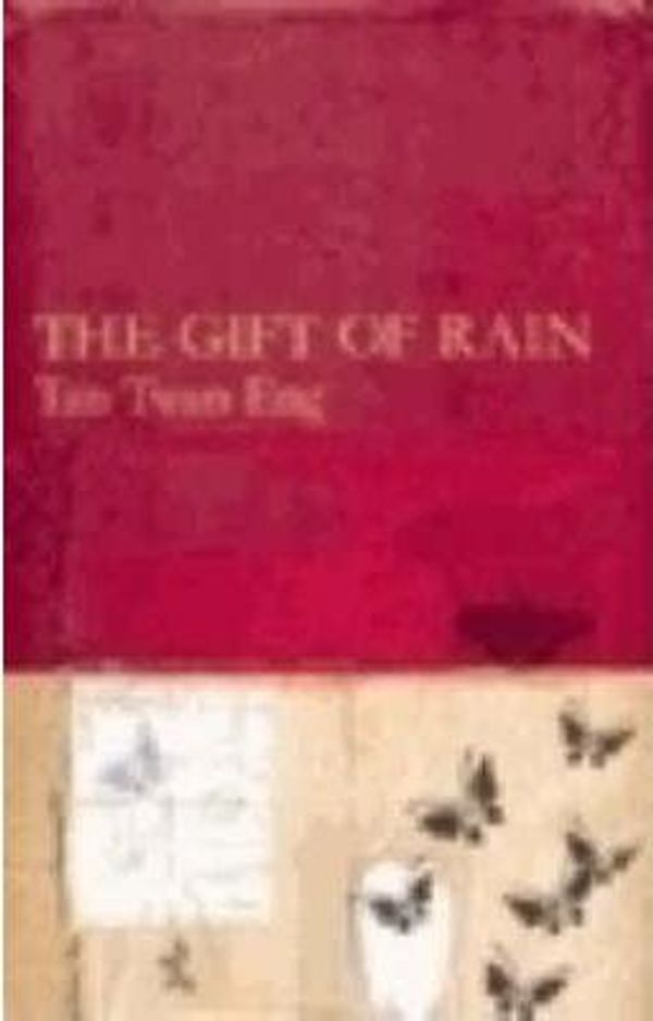 Cover Art for 9781921215872, The Gift of Rain by Tan Twan Eng