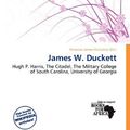 Cover Art for 9786138219231, James W. Duckett by Victorino, Terrence