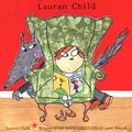 Cover Art for 9781408307717, Beware of the Storybook Wolves by Lauren Child