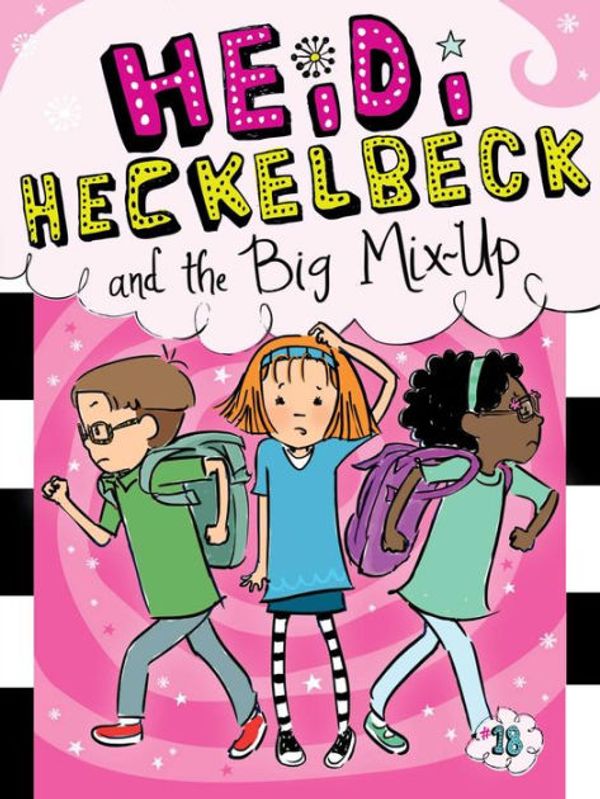 Cover Art for 9780606392303, Heidi Heckelbeck and the Big Mix-Up by Wanda Coven