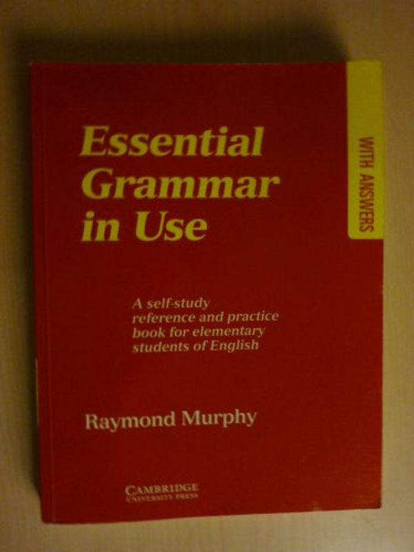 Cover Art for 0787721861621, Essential Grammar in Use with Answers: A Self-Study Reference and Practice Book for Elementary Students of English by Raymond Murphy