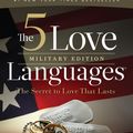 Cover Art for 9780802485212, The 5 Love Languages Military Edition: The Secret to Love That Lasts by Gary Chapman