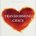 Cover Art for 9781631468643, Transforming Grace by Jerry Bridges