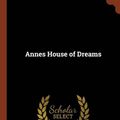 Cover Art for 9781374882966, Annes House of Dreams by Lucy Maud Montgomery