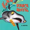 Cover Art for 9780061836725, Hammerhead Ranch Motel by Tim Dorsey