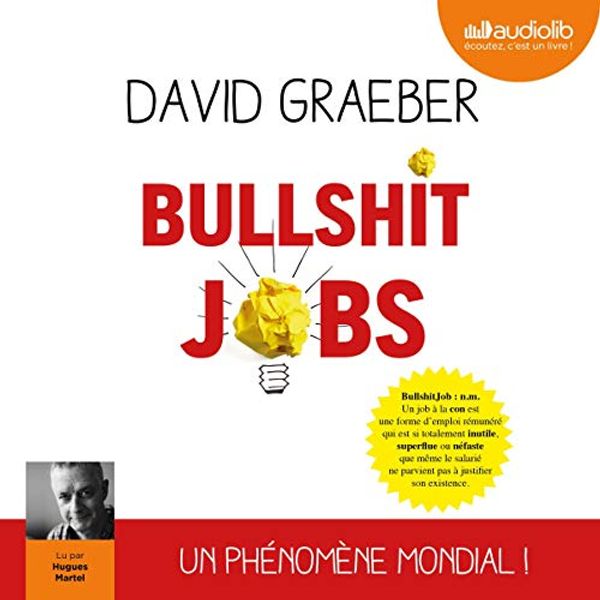 Cover Art for B07PQXK79X, Bullshit Jobs by David Graeber