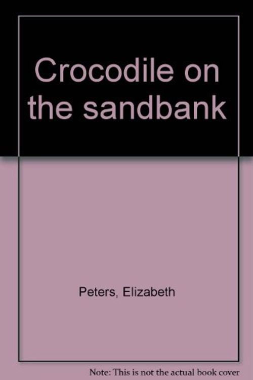 Cover Art for 9780816163014, Crocodile on the Sandbank by Elizabeth Peters