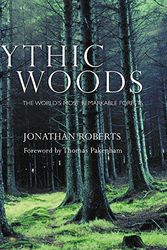 Cover Art for 9780297843528, Mythic Woods by Jonathan Roberts