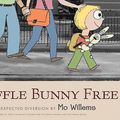Cover Art for 9780061929588, Knuffle Bunny Free by Mo Willems