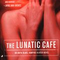 Cover Art for 9781101147412, The Lunatic Cafe by Laurell K Hamilton