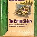 Cover Art for 9780515033410, The Crying Sisters by Mabel Seeley