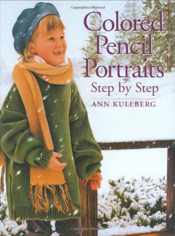 Cover Art for 9780891348443, Colored Pencil Portraits by Ann Kullberg