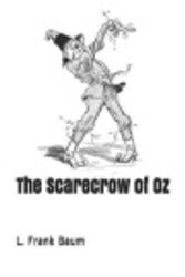 Cover Art for 9781090611451, The Scarecrow of Oz by L. Frank Baum
