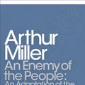 Cover Art for 9780241198872, An Enemy of the People by Arthur Miller