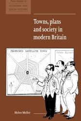 Cover Art for 9780521576444, Towns, Plans and Society in Modern Britain by Helen Meller