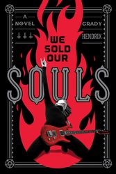 Cover Art for 9781683690122, We Sold Our Souls by Grady Hendrix