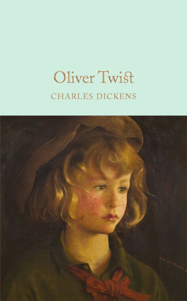 Cover Art for 9781509825370, Oliver TwistMacmillan Collector's Library by Charles Dickens