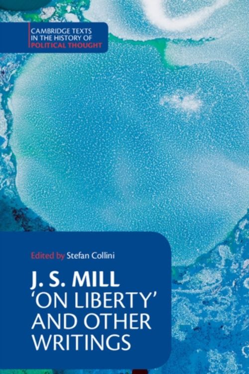 Cover Art for 9780521379175, J. S. Mill: ’on Liberty’ and Other Writings by John Stuart Mill