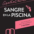 Cover Art for 9786070749940, Sangre en la piscina by Agatha Christie